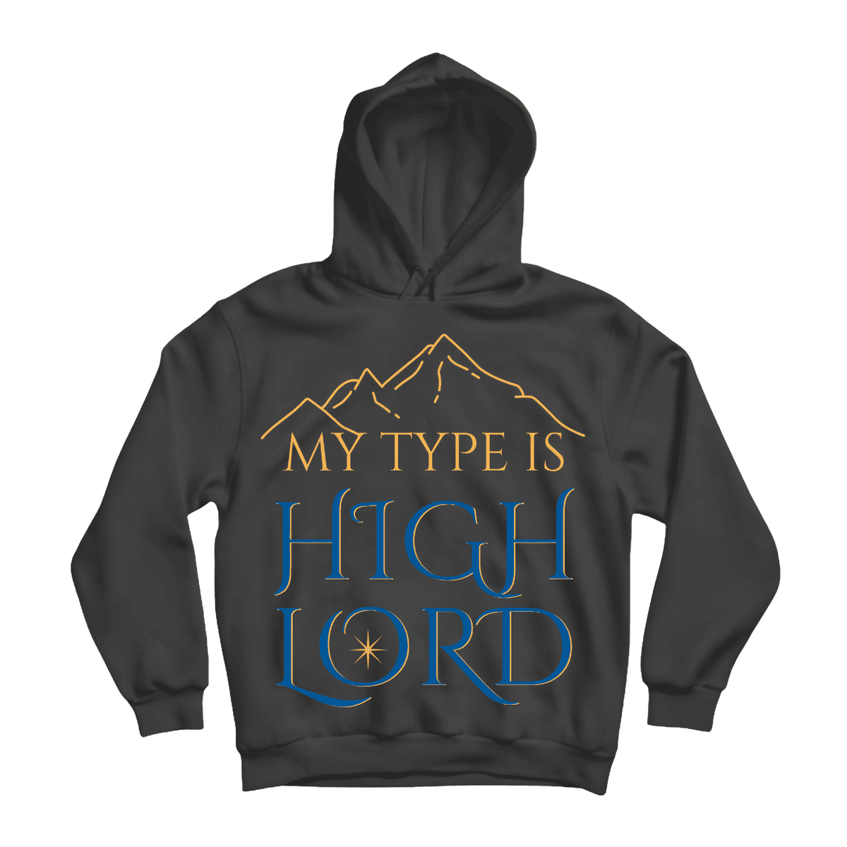 my type is high lord