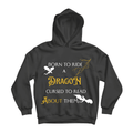 born to ride a dragon